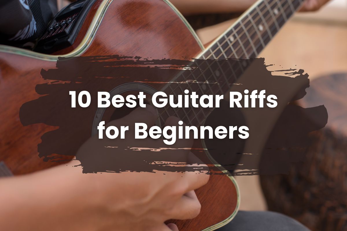 10 Best Guitar Riffs for Beginners (You Can Try By Yourself!)