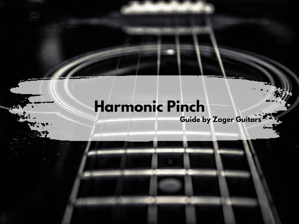 Harmonic Pinch - All You Need To Know About This Technique.