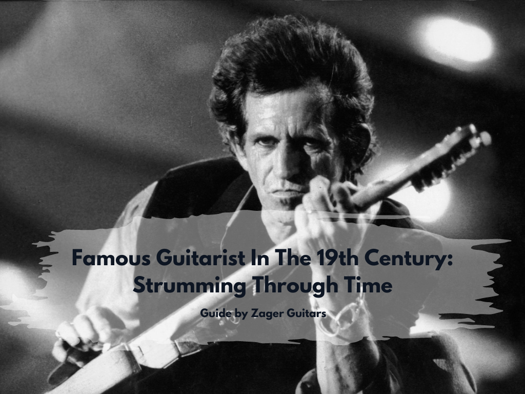 Famous Guitarist In The 19th Century: Strumming Through Time