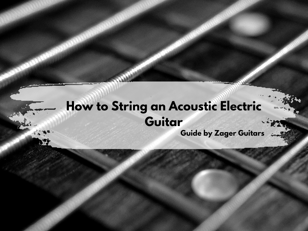 How to String an Acoustic Electric Guitar