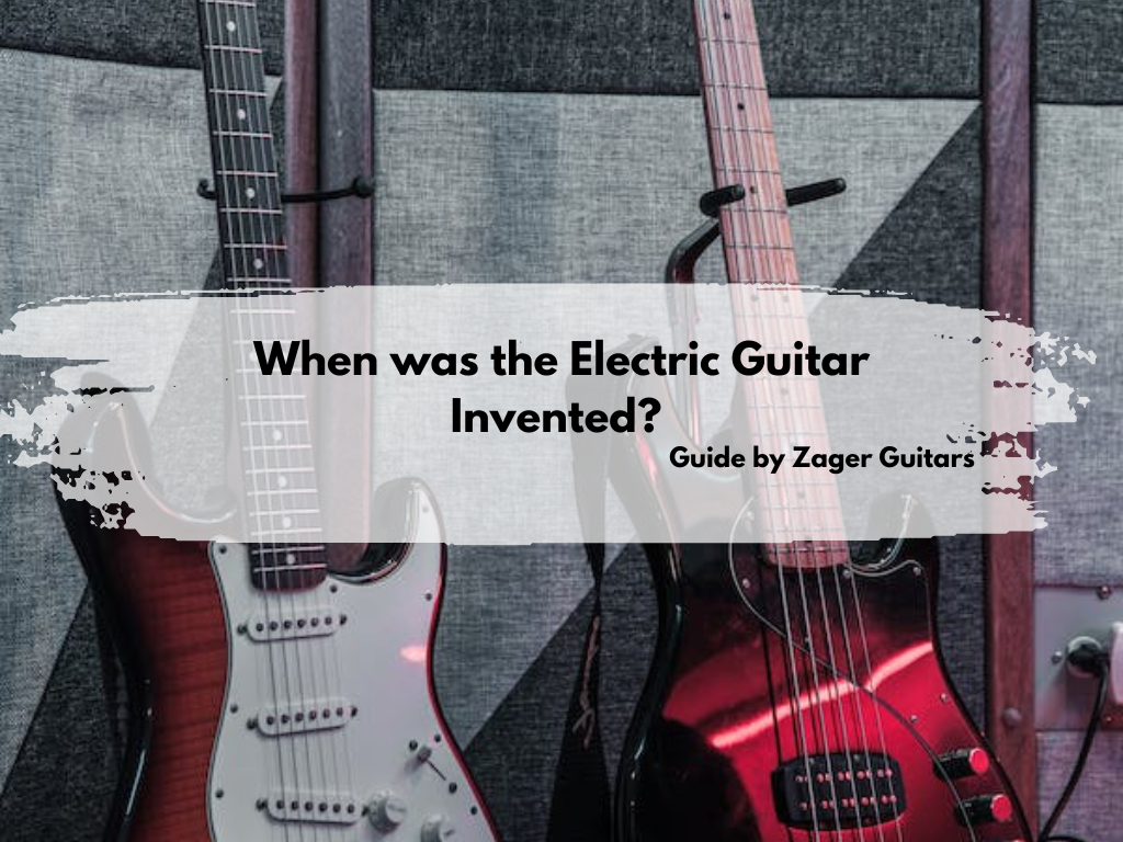 When Was the Electric Guitar Invented? – Zager Guitars