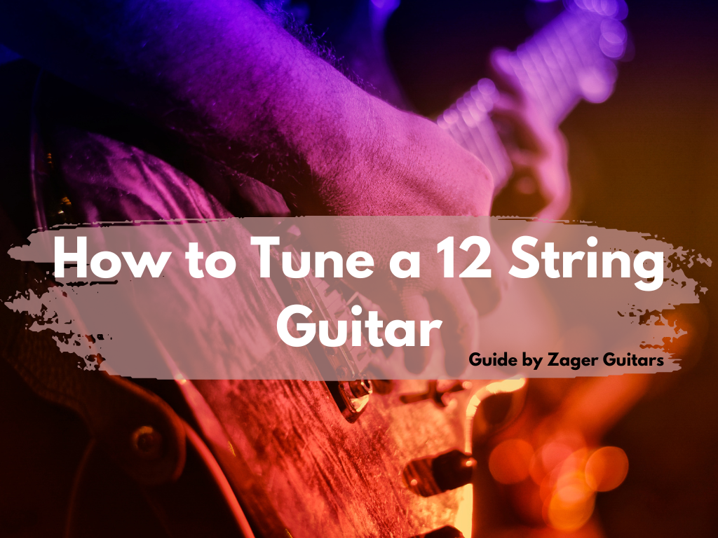 How to Tune a 12 String Guitar (Complete Beginner’s Guide)