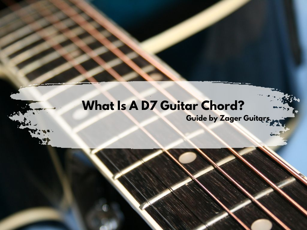 What Is a D7 Guitar Chord?