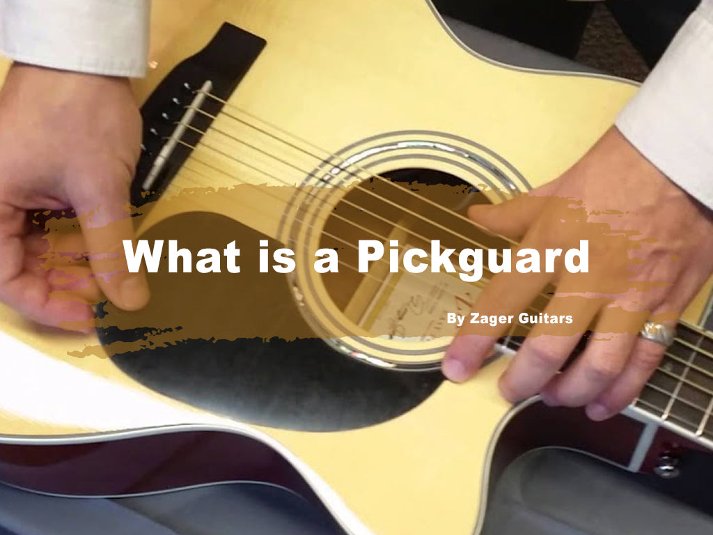What is a Pickguard- By Zager Guitars
